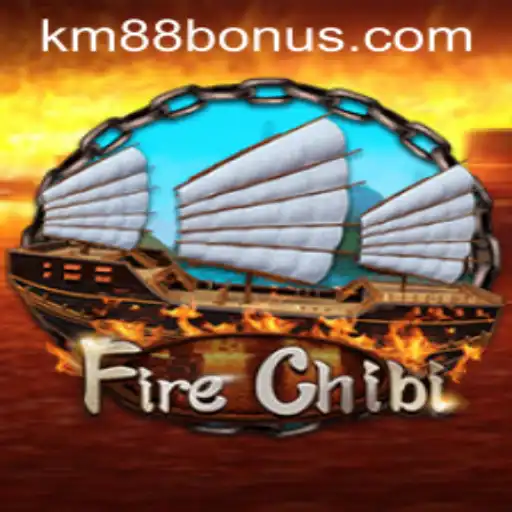Discover the Thrilling Universe of FireChibi with KM88